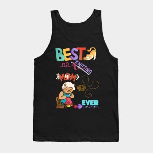 Best Knitting Mom Ever - Knitting Lover- Specail Gift For Knitter and Crocheter Tank Top